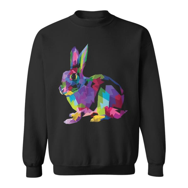 Cute Bunny Colorful Artistic Rabbit Lovers Cute Owners Sweatshirt