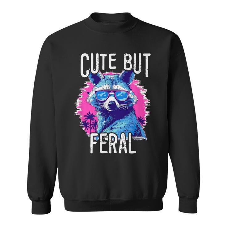 Cute But Feral Colorful Racoon With Sunglasses Racoon Sweatshirt