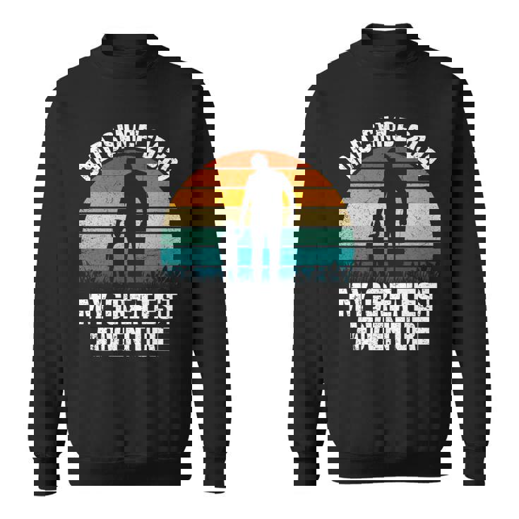 Dad Since 2019 My Greatest Adventure Vintage Father's Day Sweatshirt