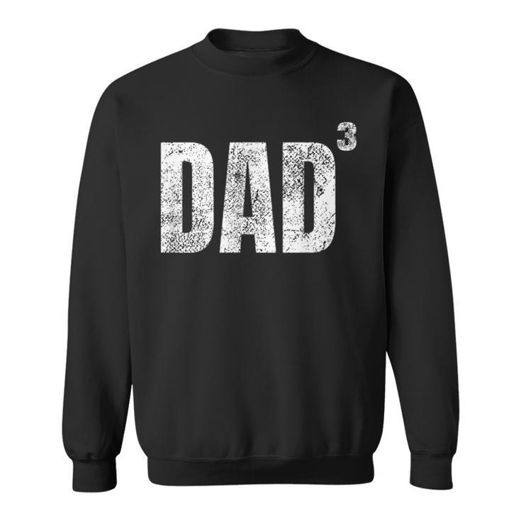 Dad Cubed Dad Of Three Quote Christmas Sweatshirt
