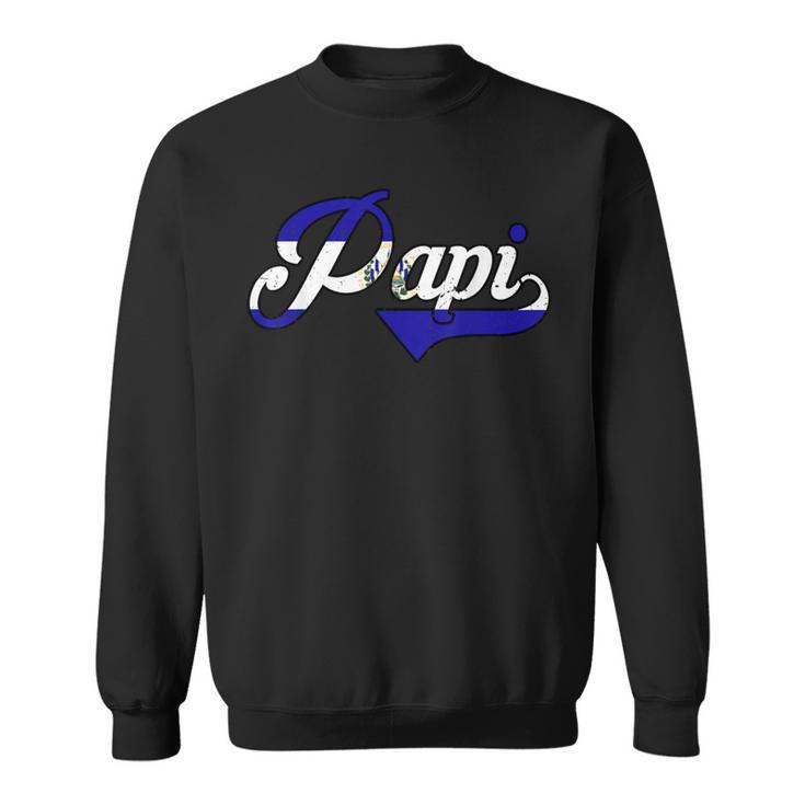 Dad El Salvador Flag Papi Father Day Hispanic Heritage Sweatshirt