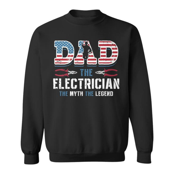 Dad The Electrician The Myth The Legend Father's Day Vintage Sweatshirt