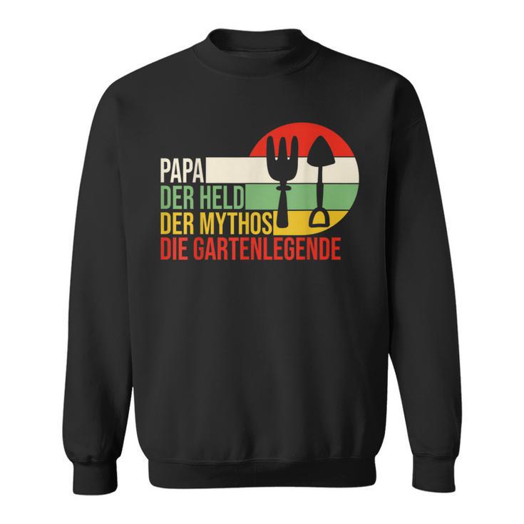 Dad Held Mythos Garden Legendary Garden Rakeintage Sweatshirt