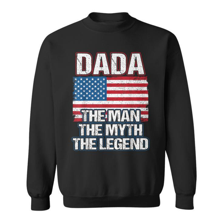 Dada The Man The Myth The Legend Dad Grandpa Fathers Day Sweatshirt