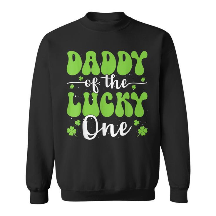 Daddy Of The Lucky One First Birthday St Patrick's Day Sweatshirt
