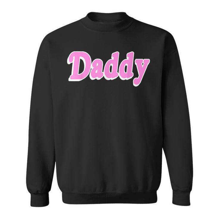 Daddy Pastel Aesthetic Black And Pink Sweatshirt