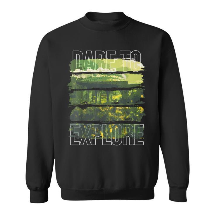 Dare To Explore Locomotive Sweatshirt