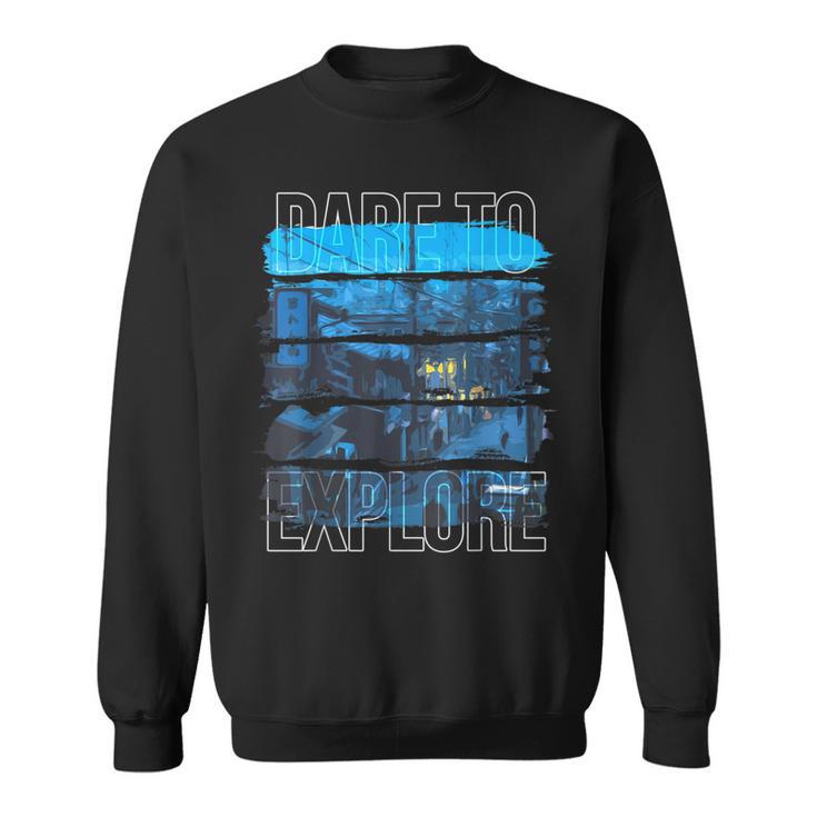 Dare To Explore Winter City Sweatshirt