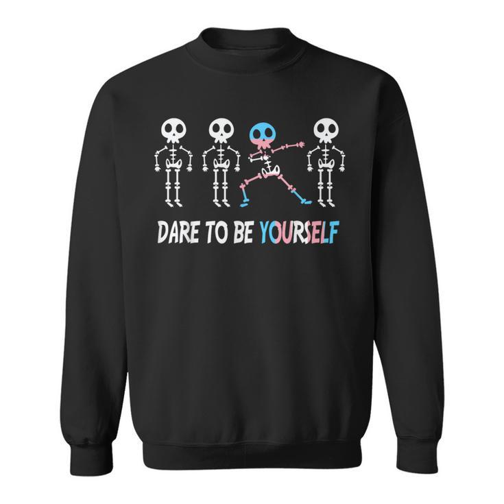 Dare To Be Yourself Trans Pride Lgbt Pride Month Transgender Sweatshirt