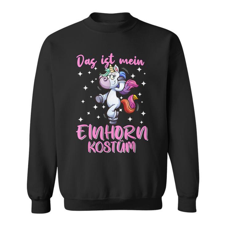 Das Ist Mein Unicorn Costume Sweatshirt