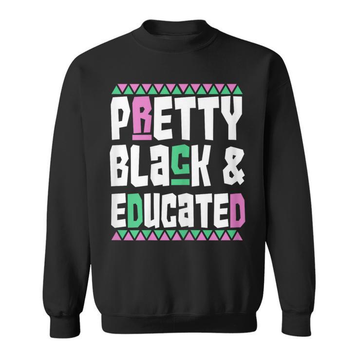 Dashiki Pretty Black And Educated African Pride Heritage Sweatshirt