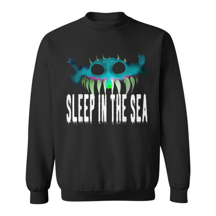 Dayseeker Merch I Dreamed I Slept In The Sea It's So Creepy Sweatshirt