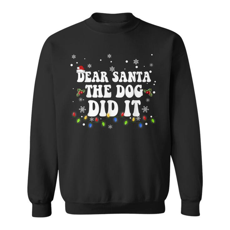 Dear Santa The Dog Did It Christmas Pjs Family Matching Sweatshirt