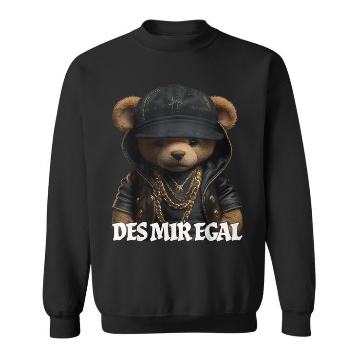 Desmiregal Des Mir Egal Teddy Slogan Sweatshirt