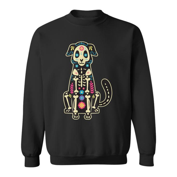 Dia De Los Muertos Dog Sugar Skull Perro Day Of The Dead Sweatshirt