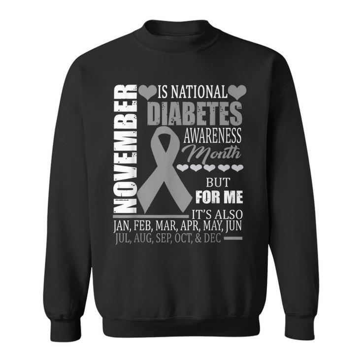 Diabetes Type Awareness November Diabetic Sweatshirt