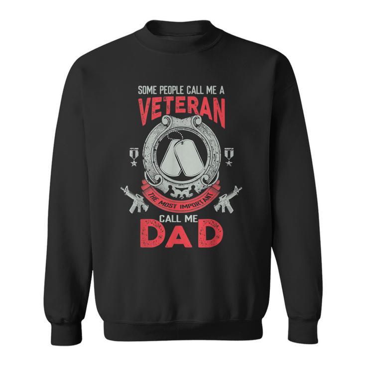 Die Leute Nennen Micheteran Das Wichtigste Nenn Mich Papa Sweatshirt