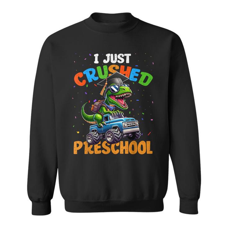 Dinosaur Just Crushed PreschoolRex Riding Monster Truck Sweatshirt