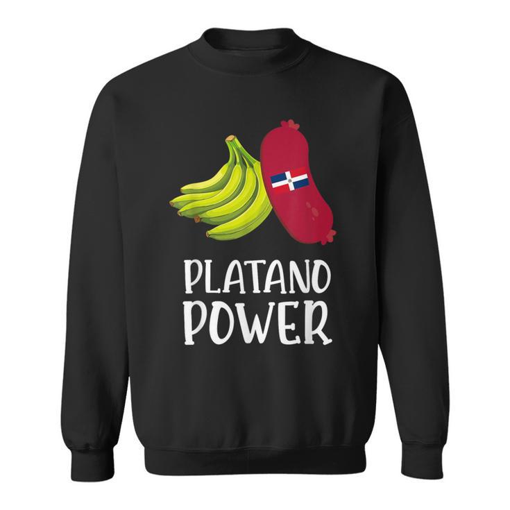 Dominican Republic Dominican Platano Dominicana Sweatshirt