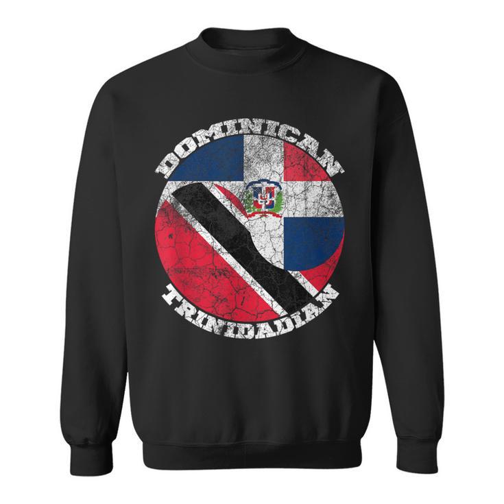 Dominican Trinidad Flags Half Trinidadian Half Dominican Sweatshirt