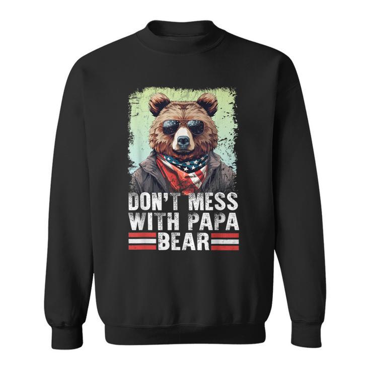 Don't Mess With Papa Bear Sunglasses Papa Bear Father's Day Sweatshirt