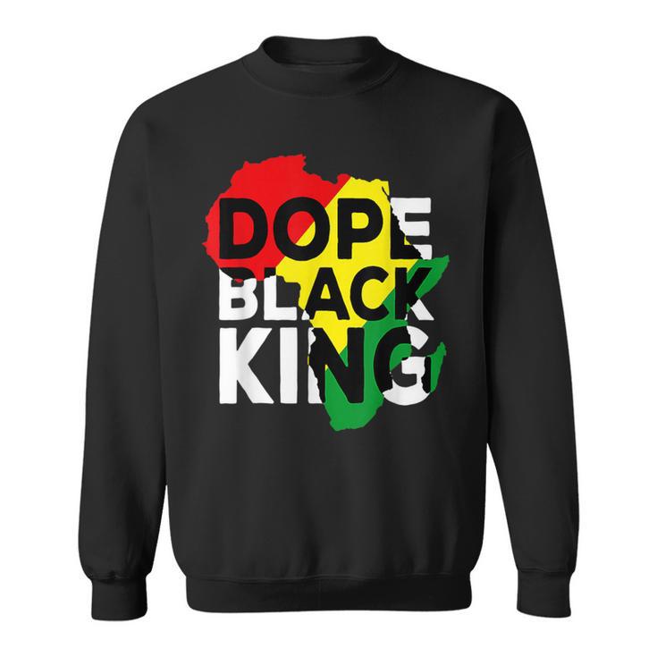 Dope Black King African American Melanin Dad Black History Sweatshirt