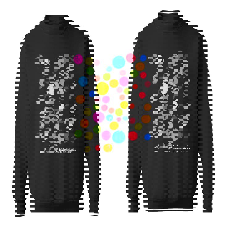 Dot Day Make Your Mark Polka Dot For Boys Girls Sweatshirt