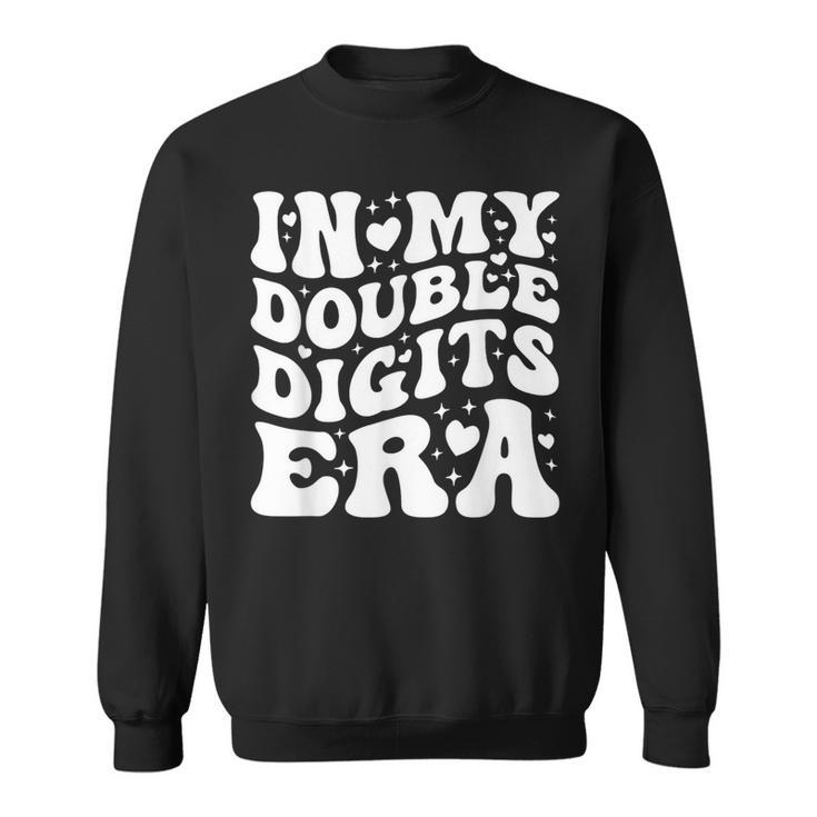 In My Double Digits Era Retro 10 Year Old 10Th Birthday Girl Sweatshirt