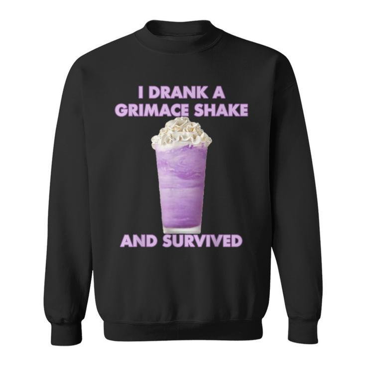 I Drank A Grimace Shake And Survived Sweatshirt