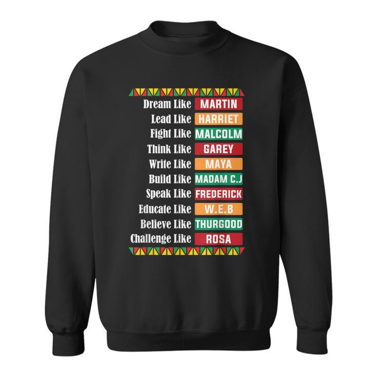 Dream Like Martin Black History African Proud Afro American Sweatshirt