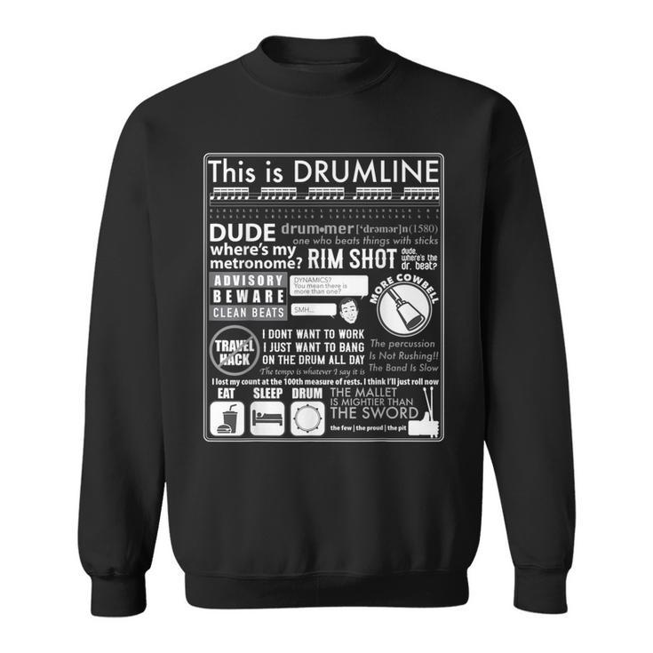 This Is Drumline Drum Line Sayings & Memes Sweatshirt