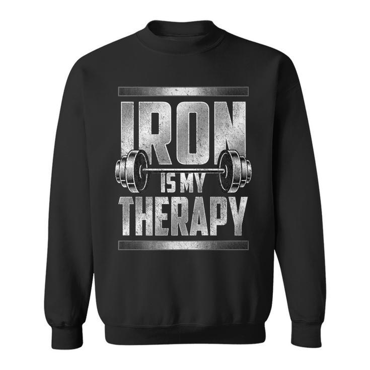 Dumbbell Workout Iron Is My Therapy Weightlifting Gym Addict Sweatshirt