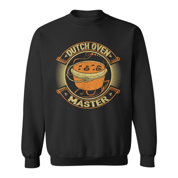 Dutch Oven Master Dopf Fire Pot Dutcher Present Idea Sweatshirt