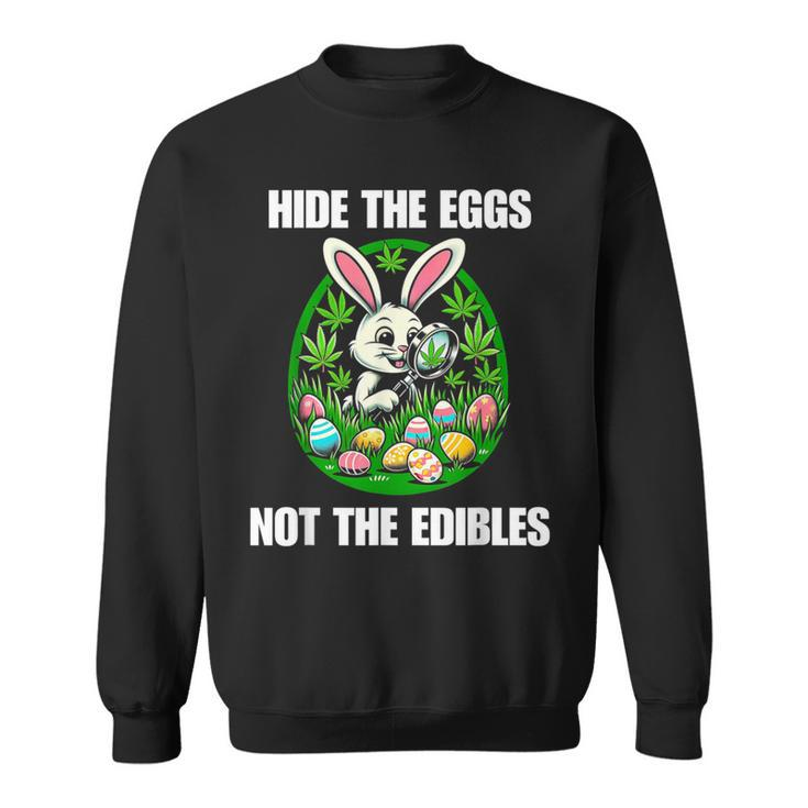 Easter Bunny Egg Edibles 420 Cannabis Stoner Weed Lover Sweatshirt