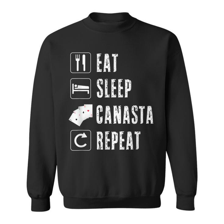 Eat Sleep Canasta Repeat Rummy Card Game Four Aces Board Sweatshirt