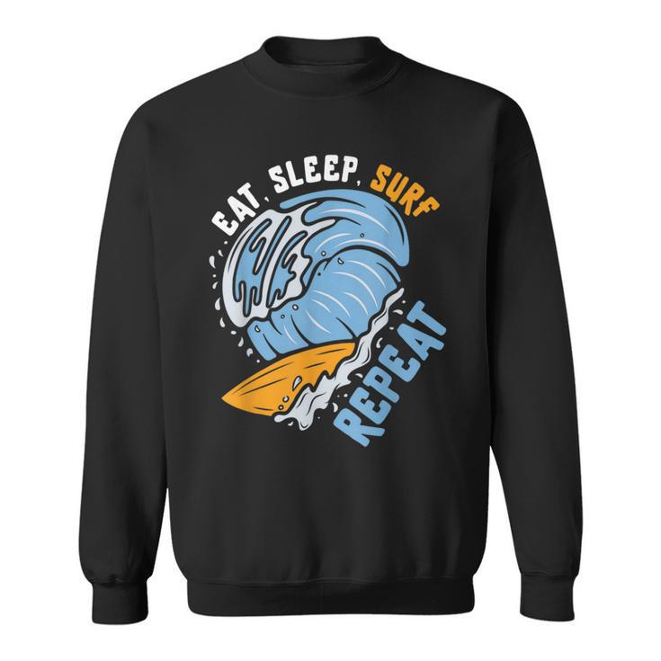 Eat Sleep Surf Repeat Surfing Sweatshirt