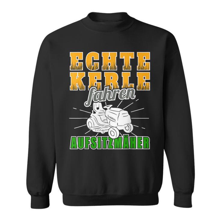 Echte Kerle Fahren Ride-On Mower Sweatshirt