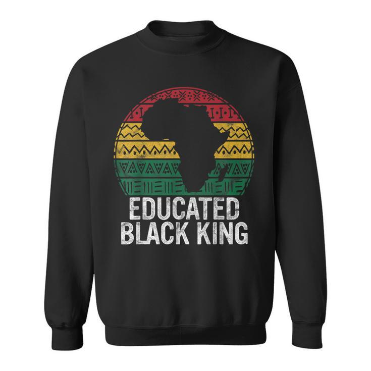 Educated Black King History Month African Pride Teacher Sweatshirt