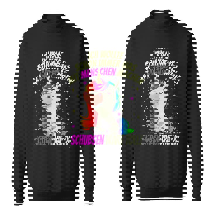 Einhorn & Spruch Was mit Menschen machen Schwarzes Sweatshirt
