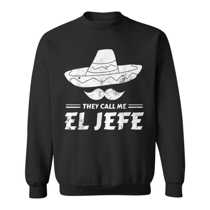 El Jefe Mexican Sombrero Sweatshirt