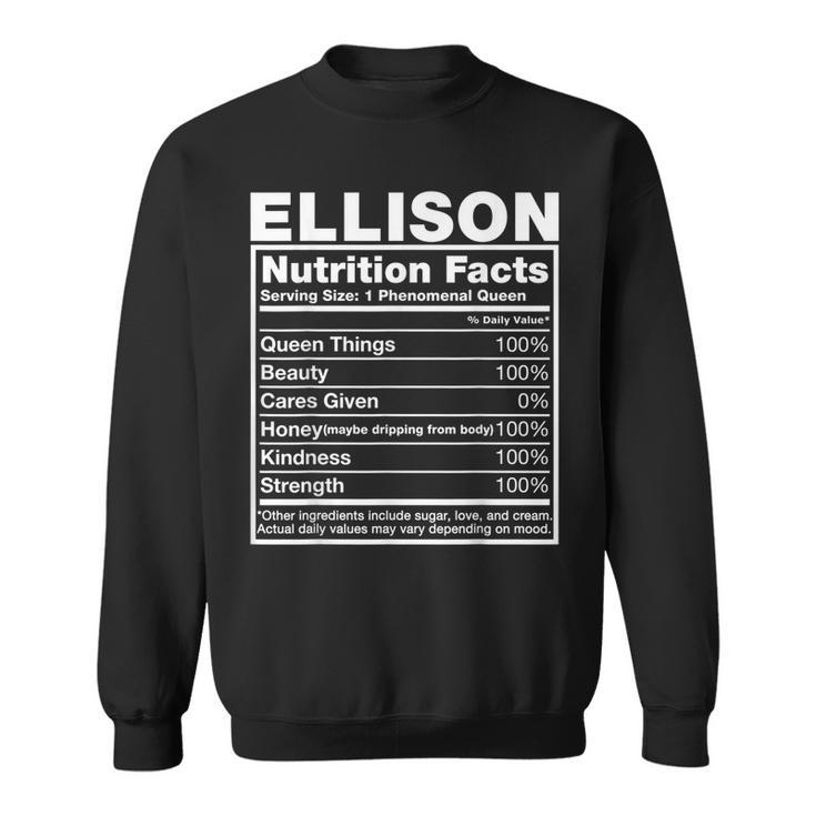 Ellison Nutrition Facts Ellison Name Birthday Sweatshirt