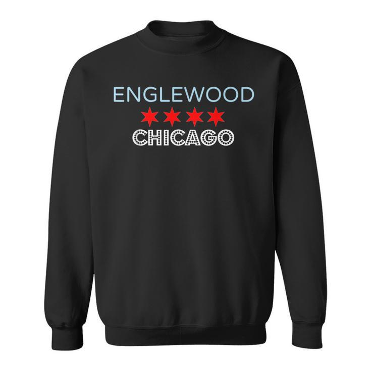 Englewood Chicago Chi Town Neighborhood Sweatshirt