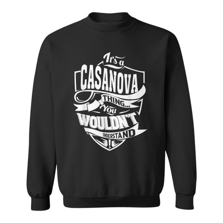 Es Ist Eine Casanova-Sache Sweatshirt