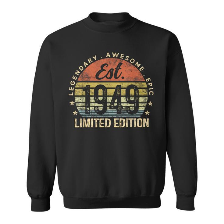 Est 1949 Limited Edition 75Th Birthday Vintage 75 Year Old Sweatshirt