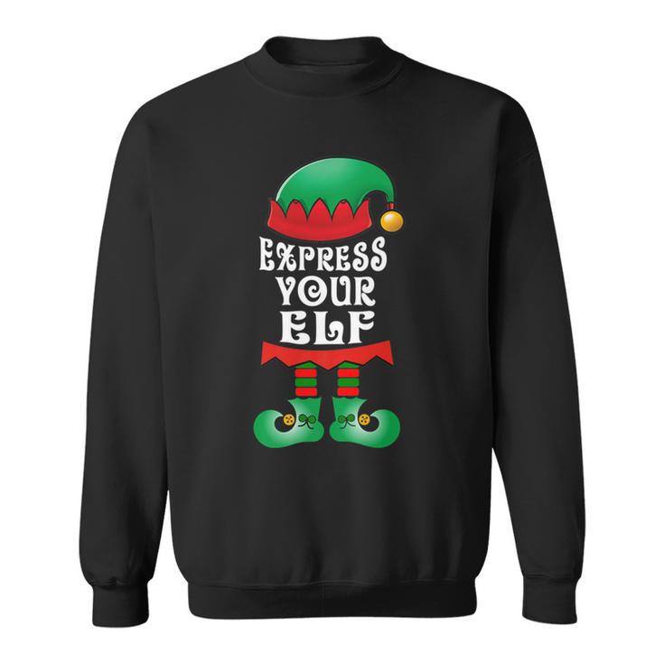 Express Your Elf Elves Pun Christmas Sweatshirt