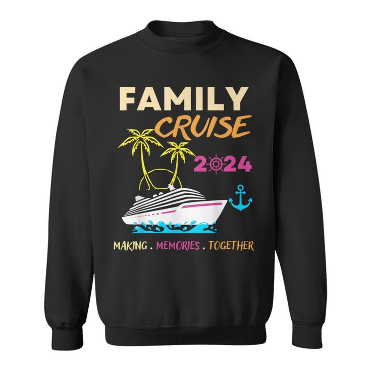 Family Cruise 2024 Making Memories Summer Matching Vacation Sweatshirt