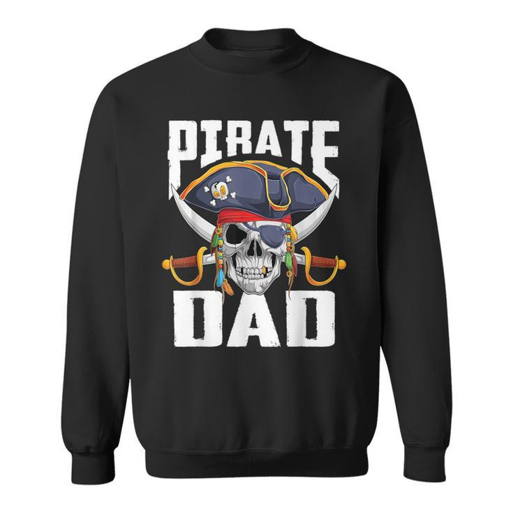 Family Skull Pirate Dad Jolly Roger Crossbones Flag Sweatshirt
