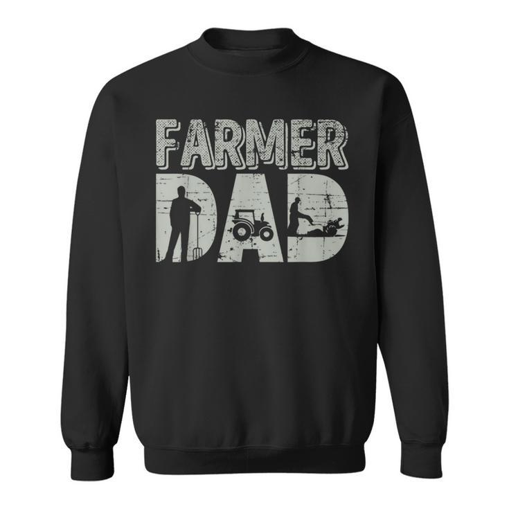 Farmer Dad Farm Farming Father's Day Tractor Sweatshirt