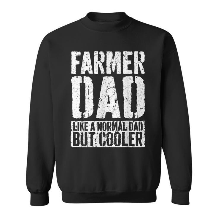 Farmer Dad Fathers Day Farmer Dad Sweatshirt