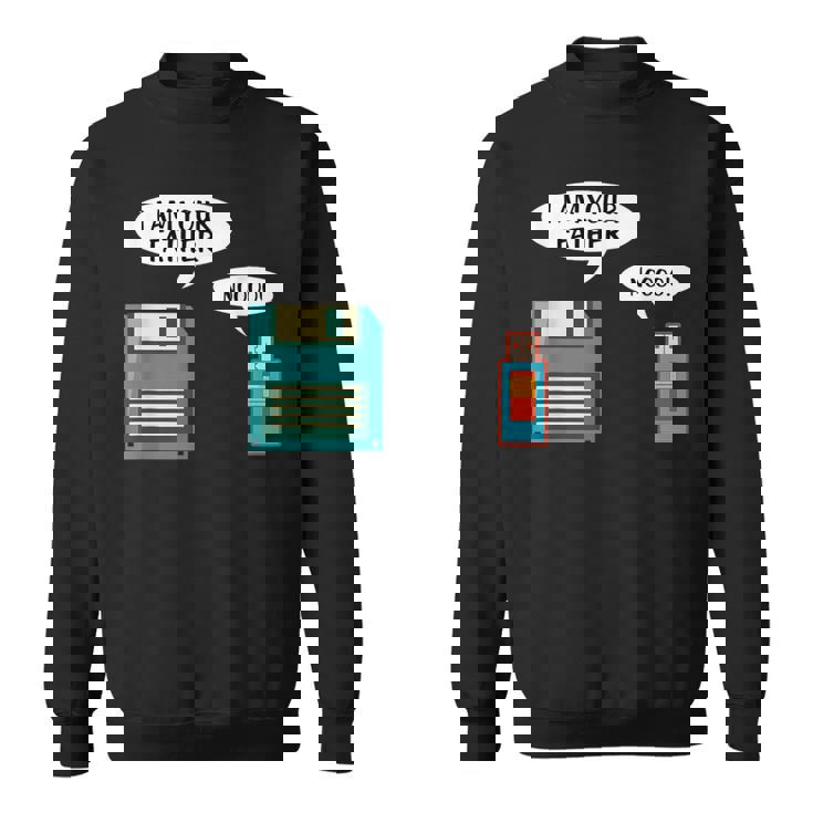 I Am Your Father Usb Floppy Disk It Computer Geek Nerd Sweatshirt